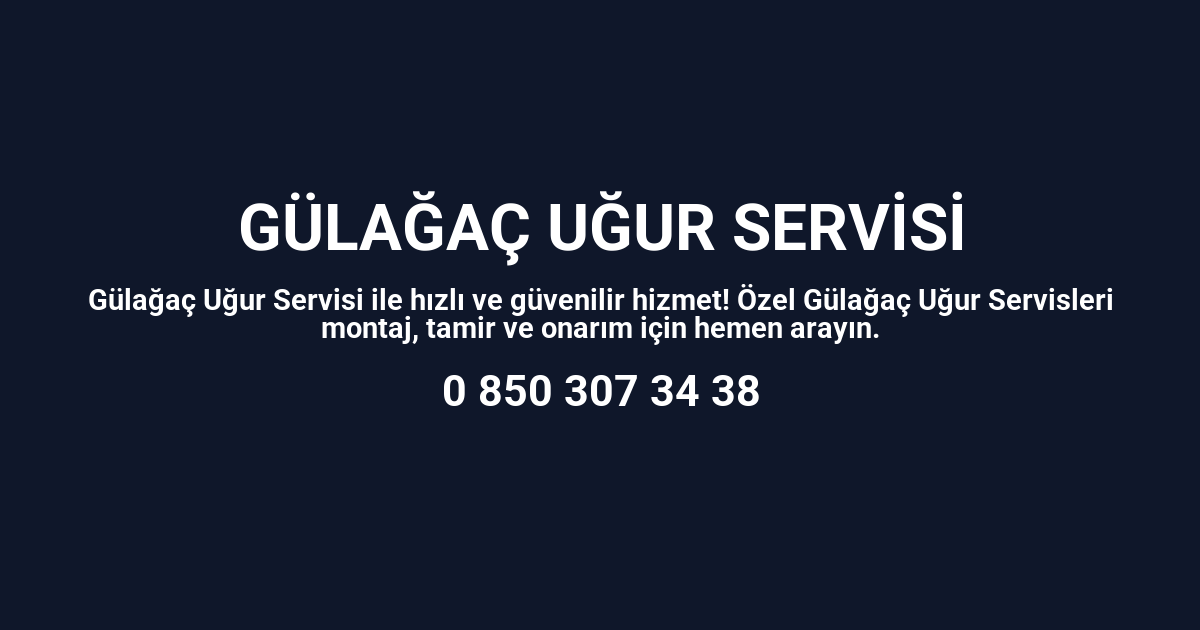 Gülağaç Uğur Servisi